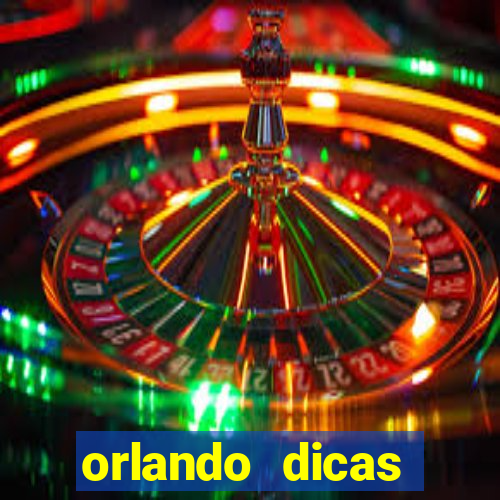 orlando dicas reclame aqui